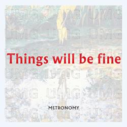 Things will be fine