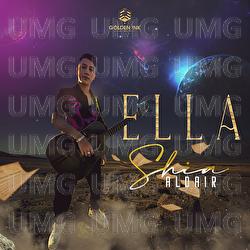 Ella - Shia Aldair