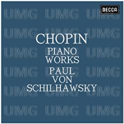 Chopin: Piano Works - Paul von Schilhawsky