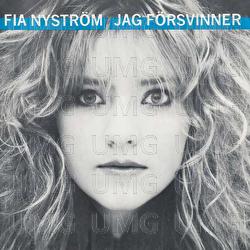 Jag f&ouml;rsvinner - Fia Nystr&ouml;m