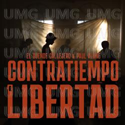 Contratiempo Y Libertad - El Duende Callejero