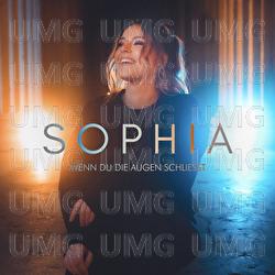 Wenn Du die Augen schlie&szlig;t - SOPHIA