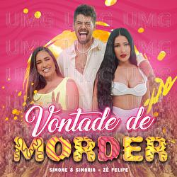 Vontade De Morder - Simone & Simaria, Zé Felipe