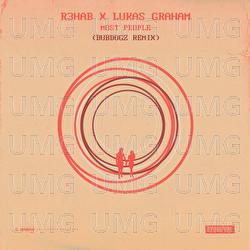 Most People - R3HAB, Lukas Graham, Dubdogz