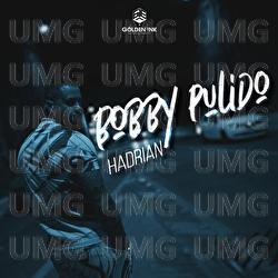Bobby Pulido - Hadrian