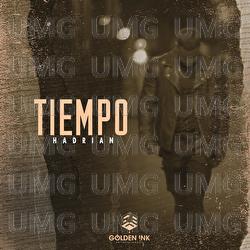 Tiempo - Hadrian