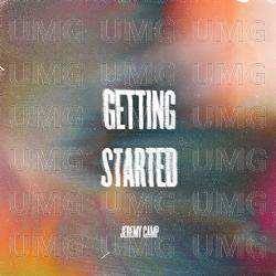 Getting Started - Jeremy Camp