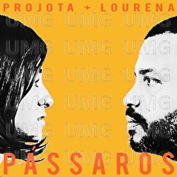 Pássaros - Projota, Lourena