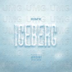 Iceberg - Rim'K