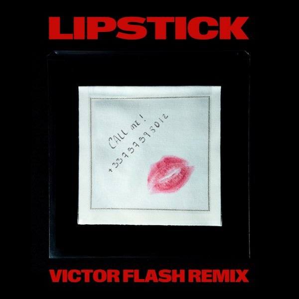 Lipstick - Kungs, Victor Flash