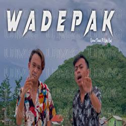 Wadefak - Rahmat Tahalu, Rizky Rauf