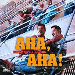 Aha, Aha! - BANGWHITE, Big Toe