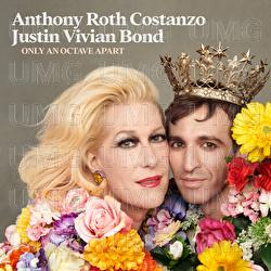 Only An Octave Apart - Anthony Roth Costanzo, Justin Vivian Bond