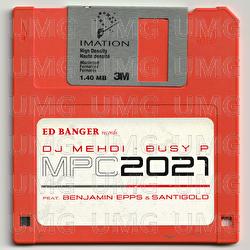 MPC 2021 - Busy P, DJ Mehdi, Benjamin Epps