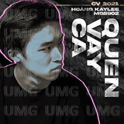 Quen Vay Ca - Hoang KayLee, Tuanxeo