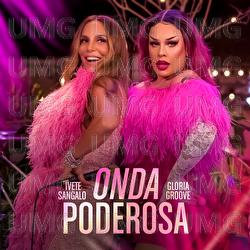 Onda Poderosa - Ivete Sangalo, Gloria Groove