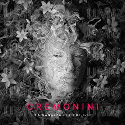 La Ragazza Del Futuro - Cesare Cremonini