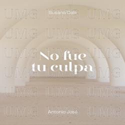 No Fue Tu Culpa - Susana Cala, Antonio José