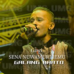 Gawi Sena Nuwamuri Jemu - Galang Bhato