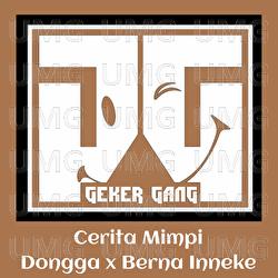 Cerita Mimpi - Dongga, Berna Inneke