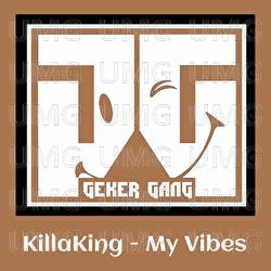 My Vibes - KillaKing