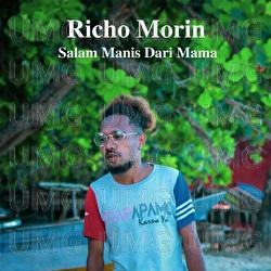 Salam Manis Dari Mama - Richo Morin