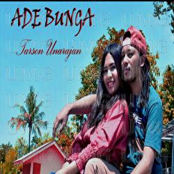 Ade Bunga - Tarson Unarajan