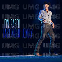 Last Night Lonely - Jon Pardi