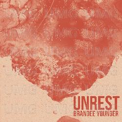 Unrest - Brandee Younger