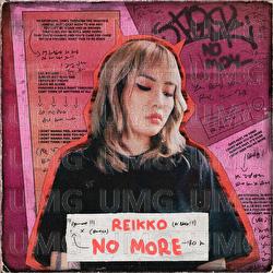 no more - Reikko