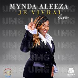Je vivrai - Mynda Aleeza