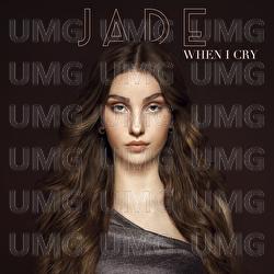 When I Cry - Jade