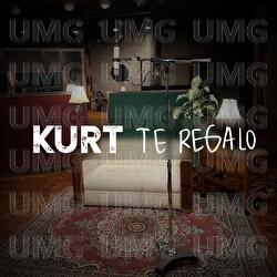 Te Regalo - Kurt