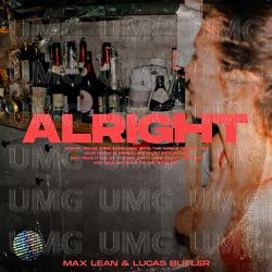 Alright - Max Lean, Lucas Butler