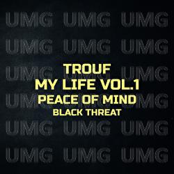 Peace Of Mind - Trouf, Black Threat