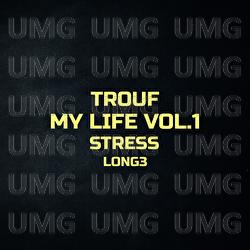 Stress - Trouf, Long3