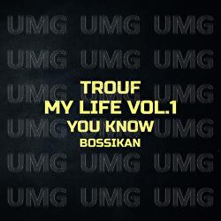 You Know - Trouf, Bossikan, DonBeatz