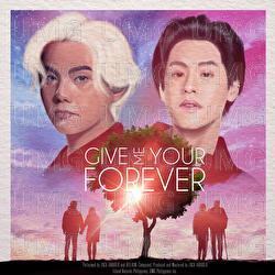 Give Me Your Forever - Zack Tabudlo, Billkin