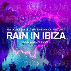 Rain In Ibiza - Felix Jaehn, The Stickmen Project, Calum Scott