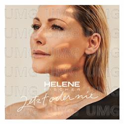 Jetzt oder nie - Helene Fischer
