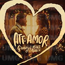 Att: Amor - Greeicy, Mike Bahía