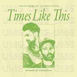 Times Like This - Mat Kearney, Devon Gilfillian