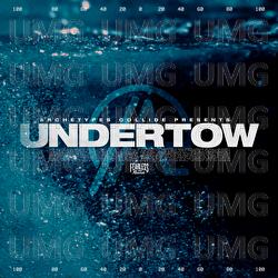 Undertow - Archetypes Collide