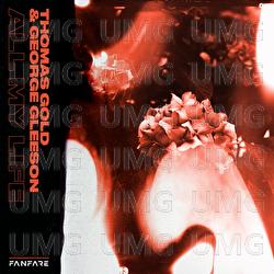 All My Life - Thomas Gold, George Gleeson