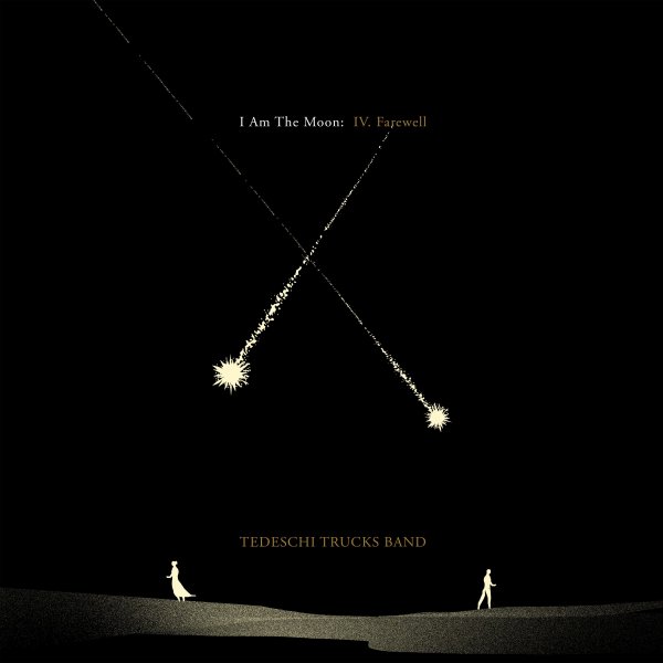 I Am The Moon: IV. Farewell - Tedeschi Trucks Band