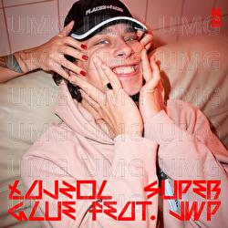Super Glue - Łajzol, JWP/BC