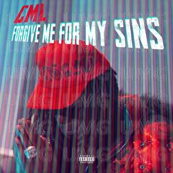 Forgive Me For My Sins - C.M.L.