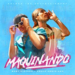 Maquinando - Baby Kintero, Grupo Codiciado