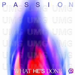 What He's Done - Passion