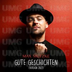 Gute Geschichten - Max Mutzke